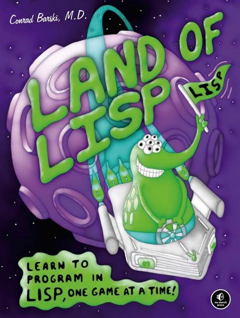 コンピュータ・IT Land of Lisp i2 Land of Lisp | No Starch Press
